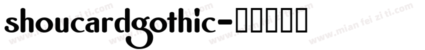 shoucardgothic字体转换