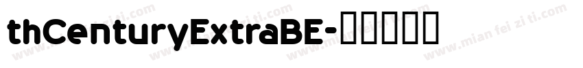 thCenturyExtraBE字体转换
