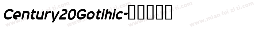 Century20Gotihic字体转换