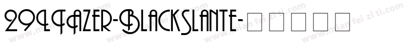 29LTAzer-BlackSlante字体转换