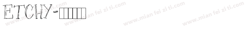 ETCHY字体转换
