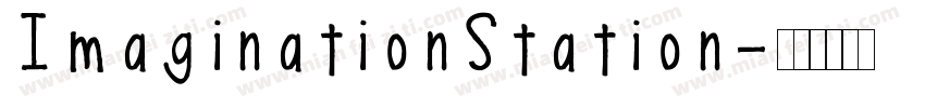 ImaginationStation字体转换