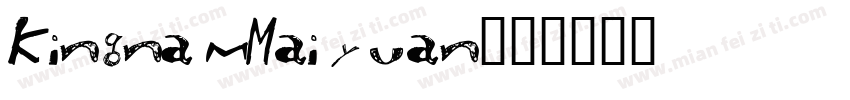 KingnamMaiyuan字体转换