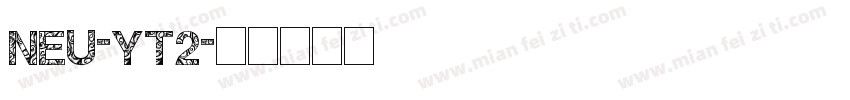 NEU-YT2字体转换