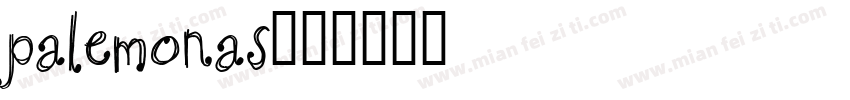 palemonas字体转换