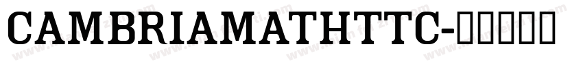 cambriamathttc字体转换