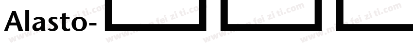 Alasto字体转换