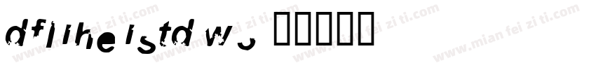 DFLIHEISTD-W3字体转换