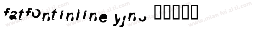 Fatfontinline-yjn3字体转换