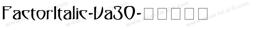 FactorItalic-Va30字体转换