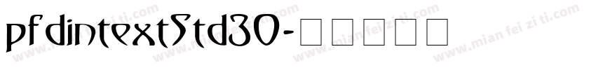 pfdintextStd30字体转换