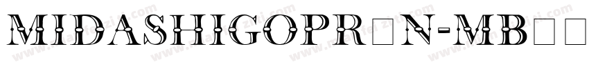 MidashiGoPr6N-MB31字体转换