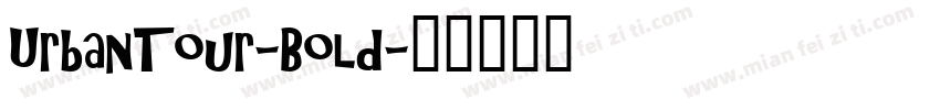 UrbanTour-Bold字体转换