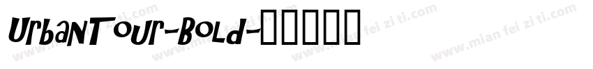 UrbanTour-Bold字体转换