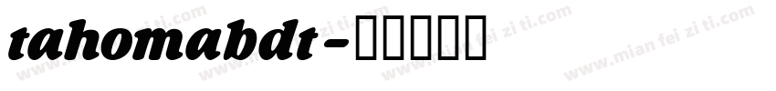 tahomabdt字体转换