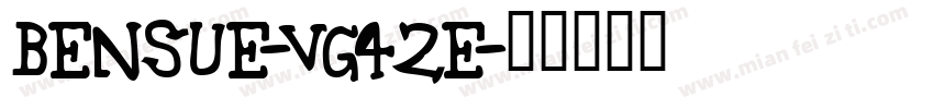Bensue-VG42e字体转换