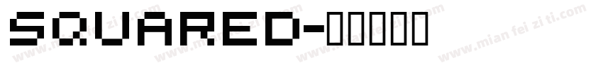 squared字体转换