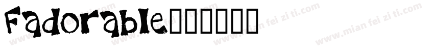 Fadorable字体转换