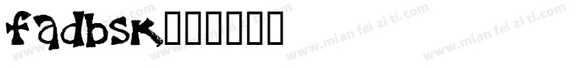 fadbsk字体转换