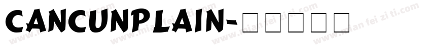 CancunPlain字体转换