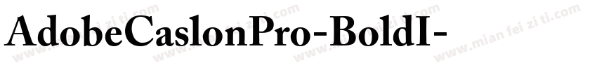 AdobeCaslonPro-BoldI字体转换