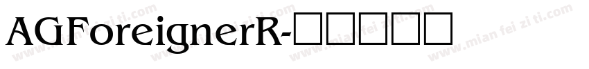 AGForeignerR字体转换