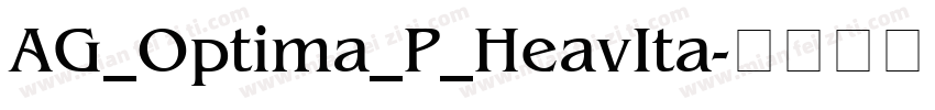 AG_Optima_P_HeavIta字体转换