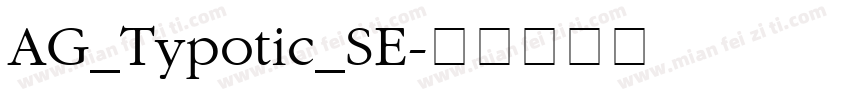 AG_Typotic_SE字体转换