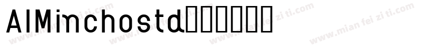 AIMinchostd字体转换