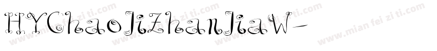 HYChaoJiZhanJiaW字体转换