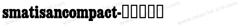 smatisancompact字体转换