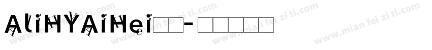 AliHYAiHei常规字体转换