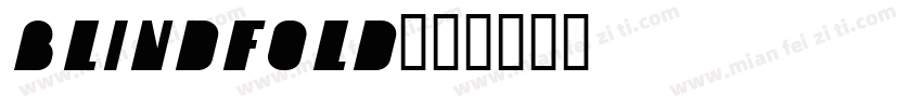 BLINDFOLD字体转换