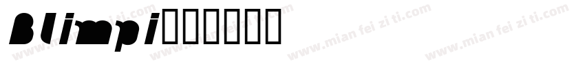 Blimpi字体转换