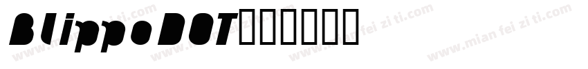 BlippoDOT字体转换