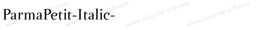 ParmaPetit-Italic字体转换