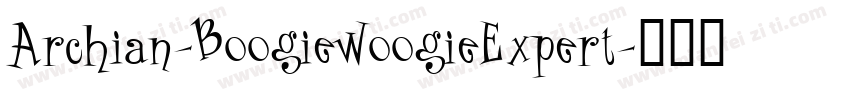 Archian-BoogieWoogieExpert字体转换