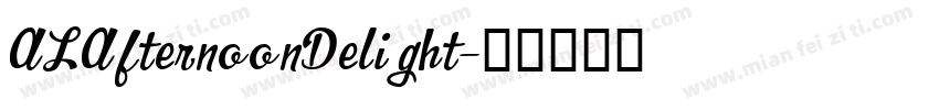 ALAfternoonDelight字体转换