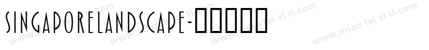 SingaporeLandscape字体转换