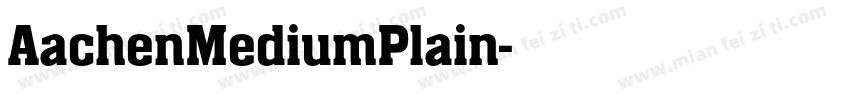 AachenMediumPlain字体转换