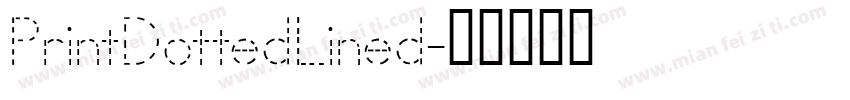 PrintDottedLined字体转换