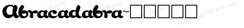 Abracadabra字体转换