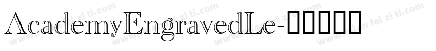 AcademyEngravedLe字体转换