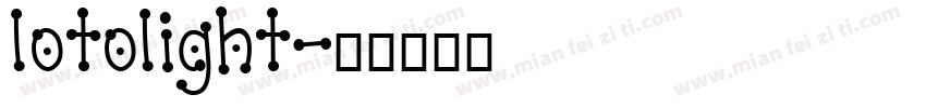 lotolight字体转换