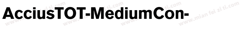 AcciusTOT-MediumCon字体转换