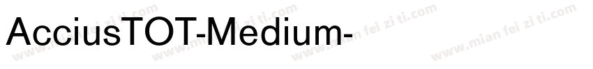AcciusTOT-Medium字体转换