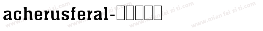 acherusferal字体转换