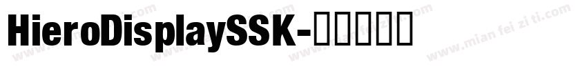 HieroDisplaySSK字体转换