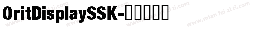 OritDisplaySSK字体转换