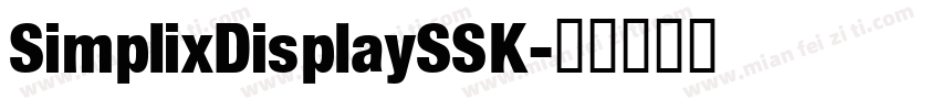 SimplixDisplaySSK字体转换